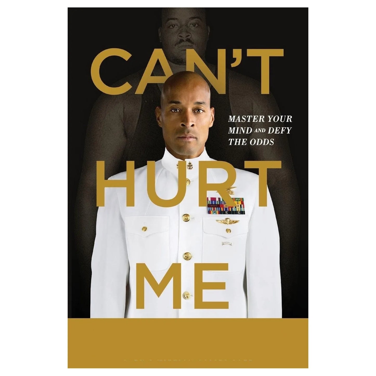 Can't Hurt Me: Autobiography by David Goggins – Ultimate Self-Discipline & Motivation Book