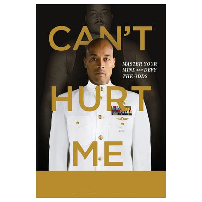 Can't Hurt Me: Autobiography by David Goggins – Ultimate Self-Discipline & Motivation Book